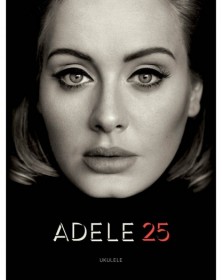 Adele - 25 pour Ukulélé