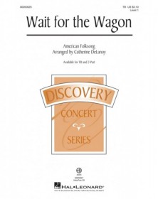Wait for the Wagon