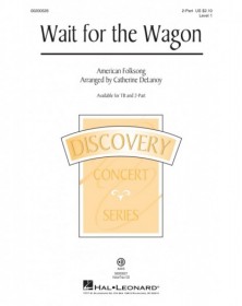 Wait for the Wagon