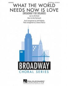 What the World Needs Now Is...