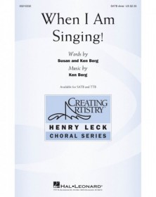 When I Am Singing!