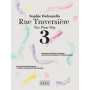 Sophie Dufeutrelle : Rue Traversière 3