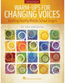 Warm-Ups for Changing Voices