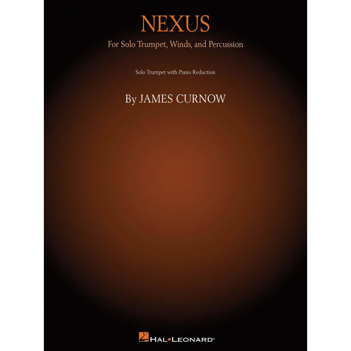 Nexus - James Curnow - Trompette et Piano - Hal Leonard