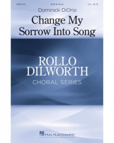 Change My Sorrow Into Song