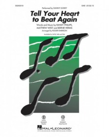 Tell Your Heart to Beat Again