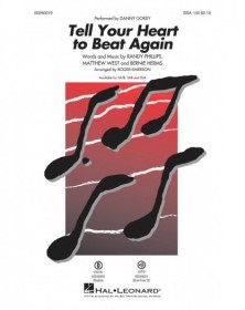 Tell Your Heart to Beat Again