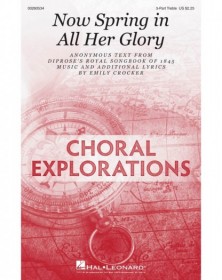 Now Spring In All Her Glory