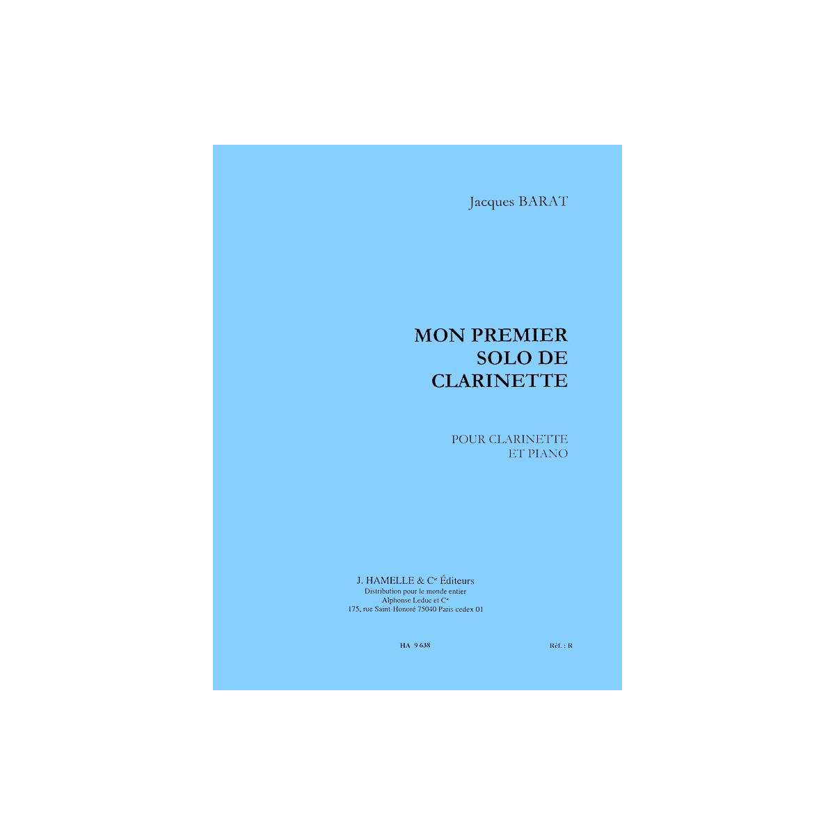 Jacques Barat : Mon 1er (premier) Solo De Clarinette