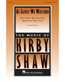 As Lately We Watched