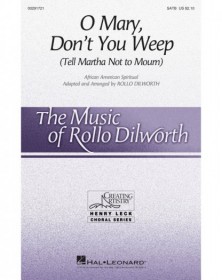 O Mary, Don't You Weep