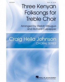 Three Kenyan Folk Songs