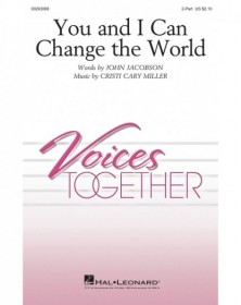 You and I Can Change the World