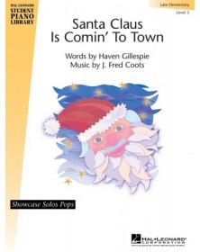 Santa Claus Is Comin' to Town