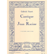 Gabriel Fauré : Cantique De Jean Racine Op.11
