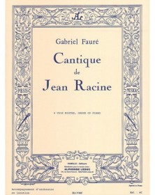 Gabriel Fauré : Cantique De Jean Racine Op.11
