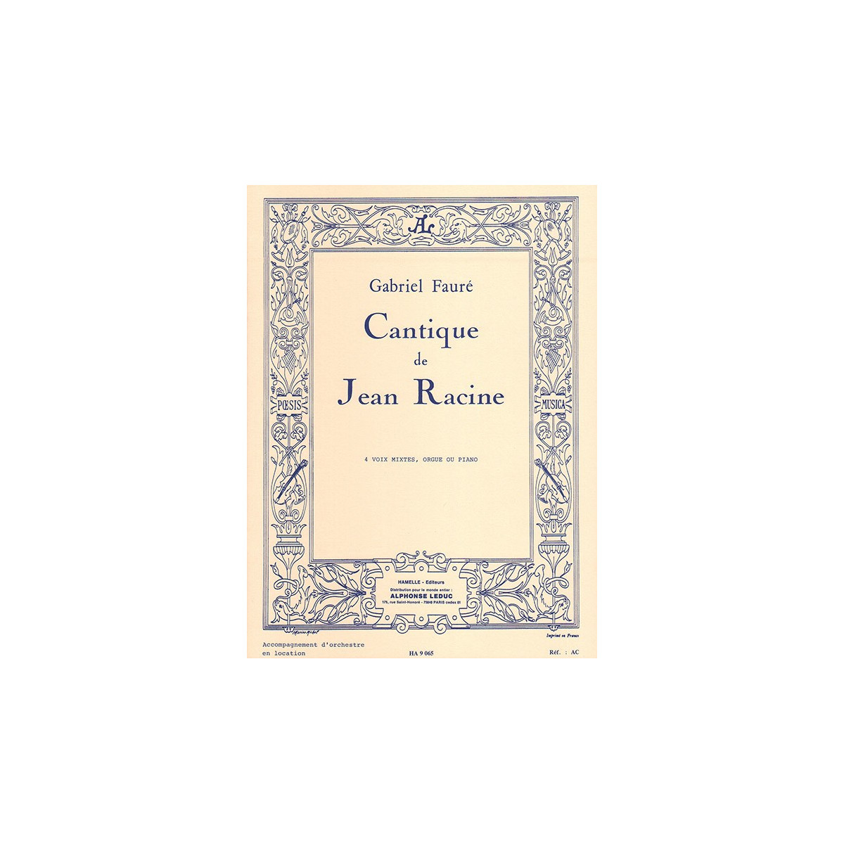 Gabriel Fauré : Cantique De Jean Racine Op.11
