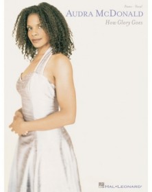 Audra McDonald - How Glory...