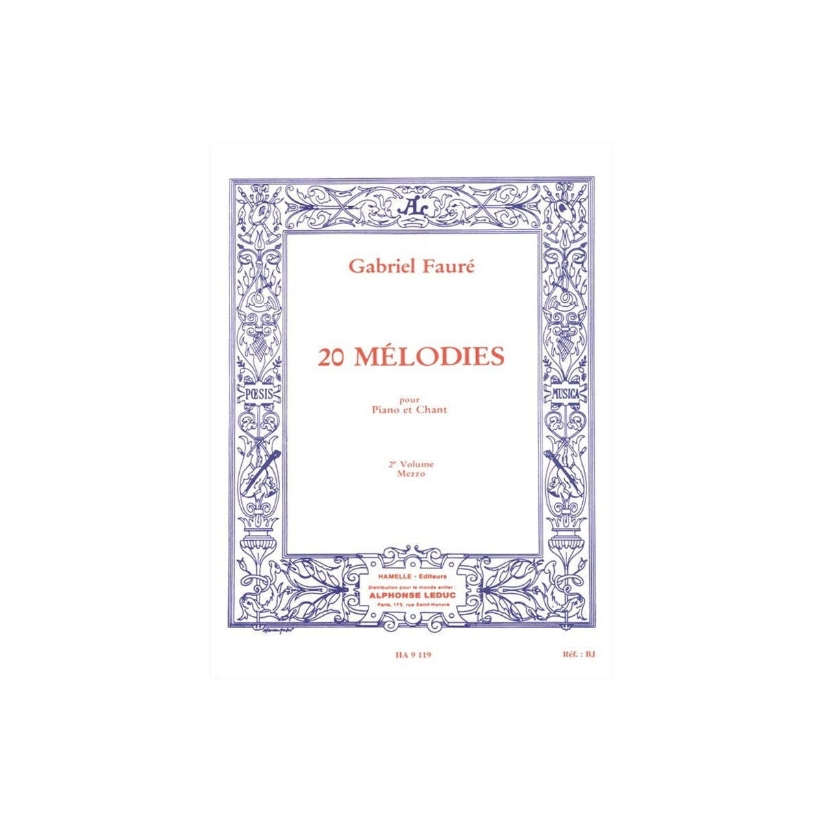 Gabriel Fauré : 20 Mélodies Vol. 2 Mezzo