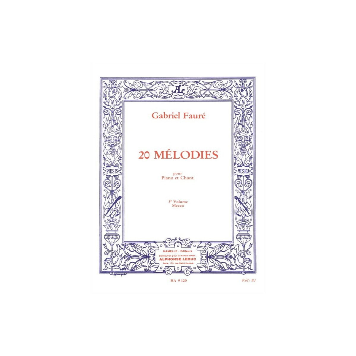 Gabriel Fauré : 20 Mélodies Vol. 3 Mezzo