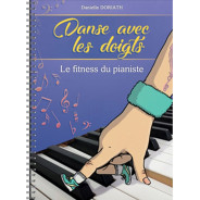Danse Avec Les Doigts - Fitness du Pianiste - Danielle Doriath - Hit Diffusion