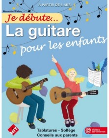 Je débute... La guitare pour les enfants
