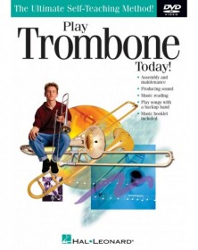 Play Trombone Today!