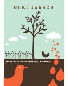 Bert Jansch - Fresh as a...