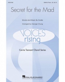 Secret for the Mad