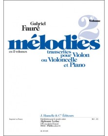 Gabriel Fauré : Mélodies Vol.2