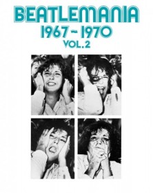 Beatlemania 1967-197 (Vol2)