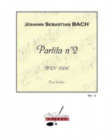 Partita N02 Bwv1004