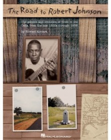 The Road to Robert Johnson