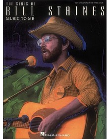 The Songs of Bill Staines -...