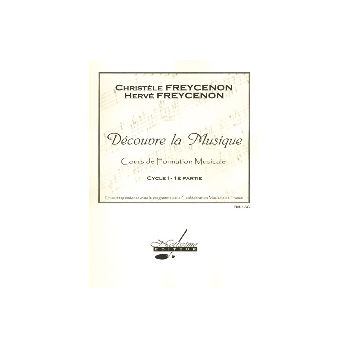Decouvre La Musique Formation Musicale 1 Cahier 1