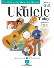Play Ukulele Today! Level 1