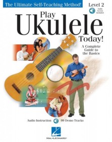 Play Ukulele Today! Level Two