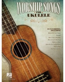 Worship Songs for Ukulele