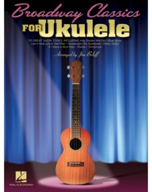 Broadway Classics for Ukulele