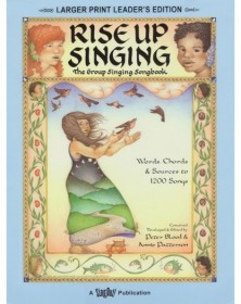 Rise Up Singing - The Group...