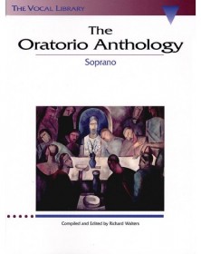 The Oratorio Anthology -...