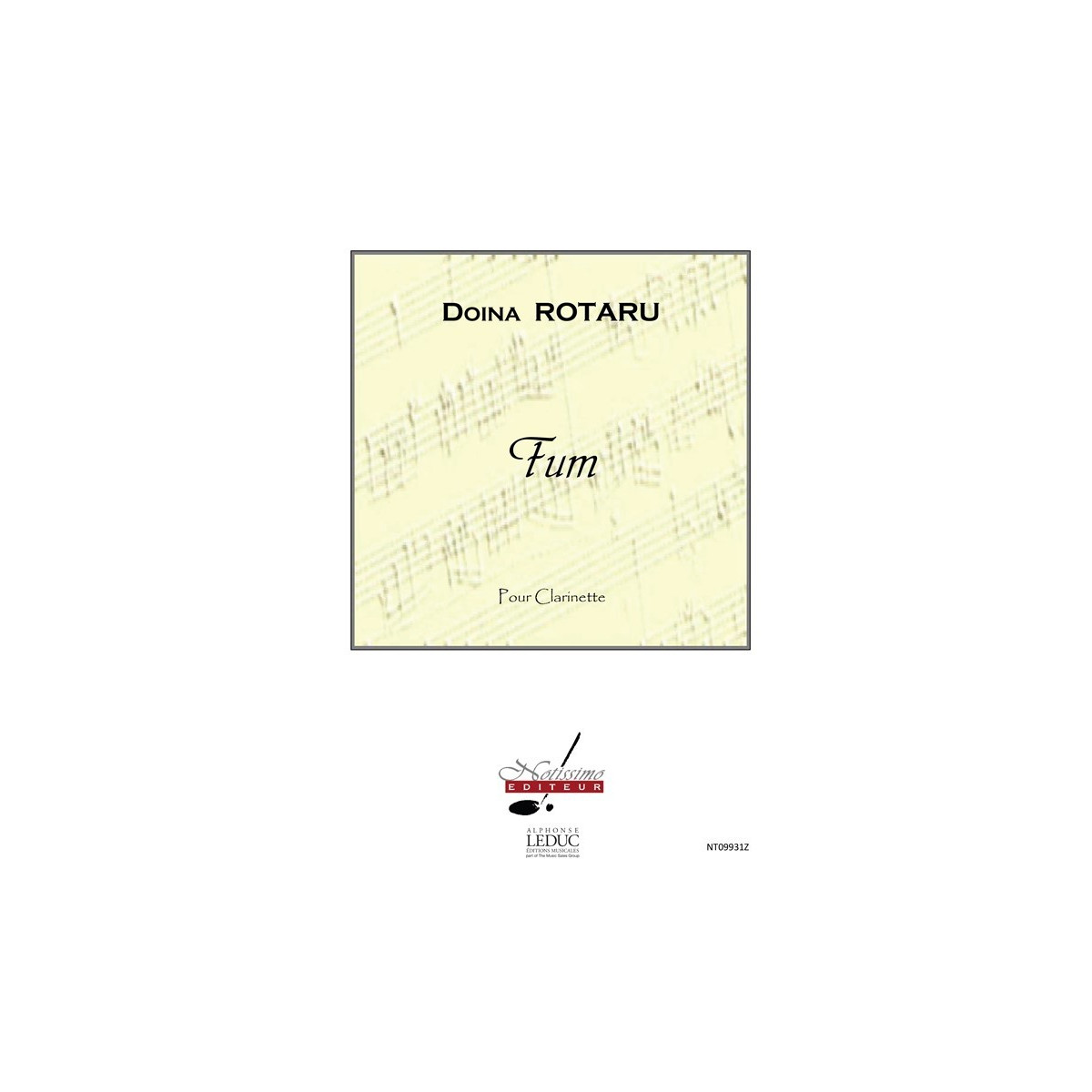 Doina Rotaru : Fum - Partition Pour Clarinette - Editions Notissimo