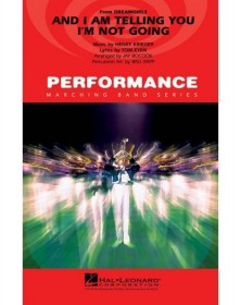 And I Am Telling You I'm...