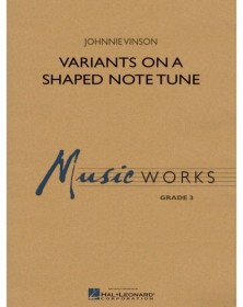 Variants On A Shaped Note Tune
