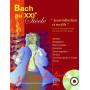 Bach au XXIe Siècle