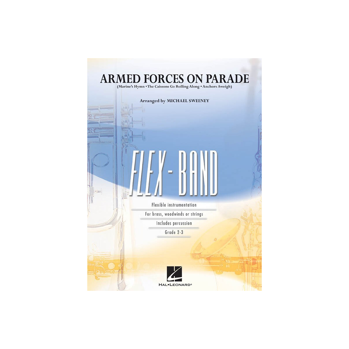 Michael Sweeney : Armed Forces on Parade - Flex-Band