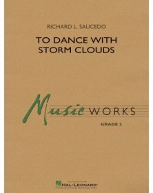 To Dance with Storm Clouds