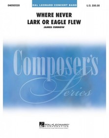 Where Never Lark or Eagle Flew