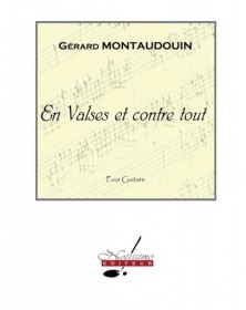 En Valses Et Contre Tout