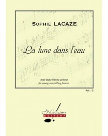 Sophie Lacaze : La Lune Dans L'Eau